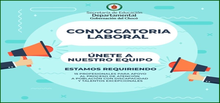 Convocatoria De Talento Humano Para La Sedchoco Reea