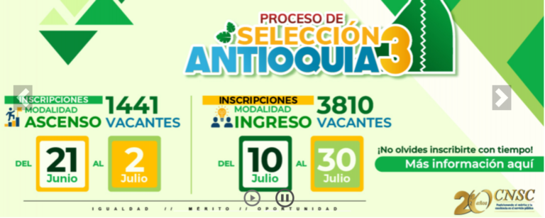 CNSC ABRE CONCURSO ANTIOQUIA 3, MODALIDAD ASCENSO Y ABIERTO